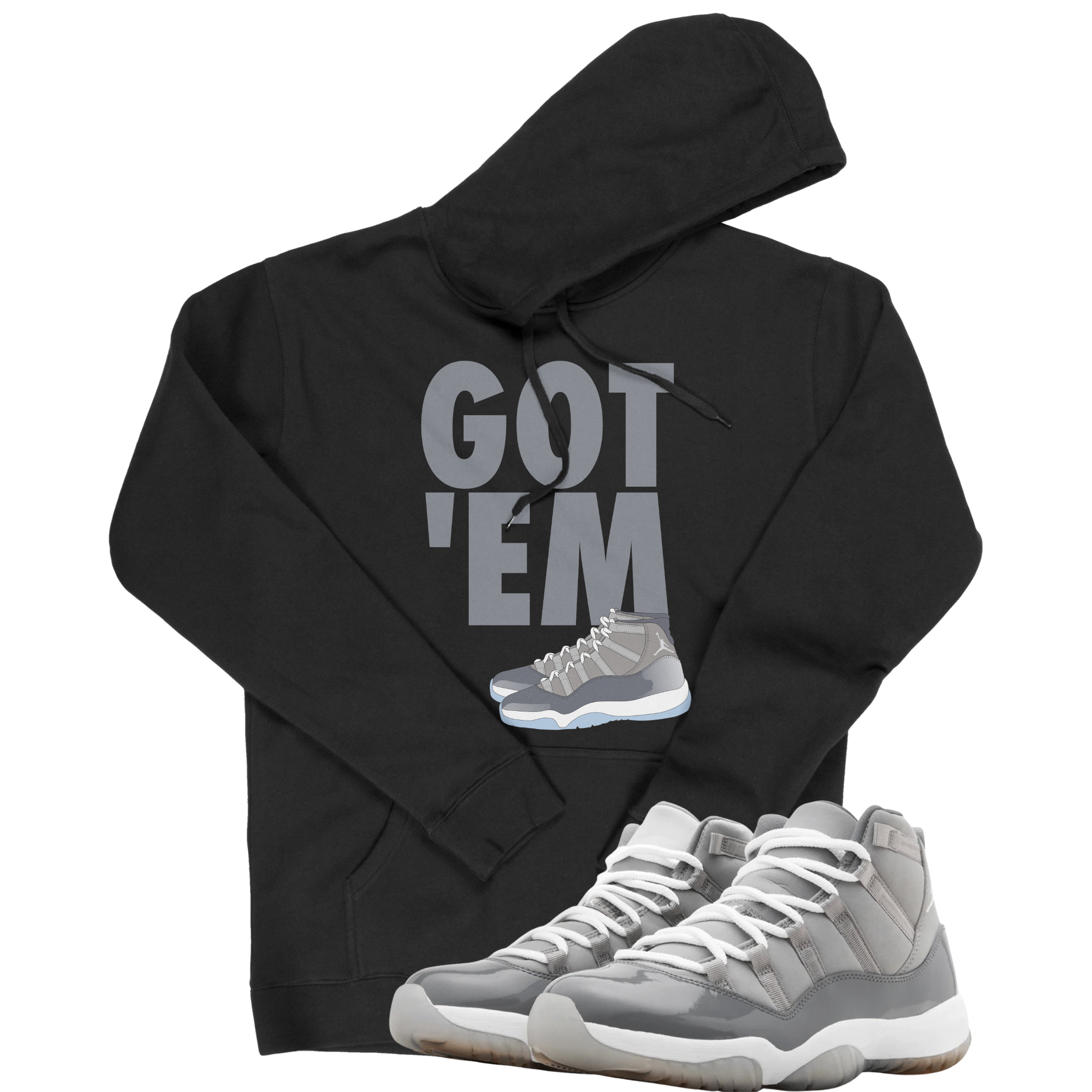 Air Jordan 11 Cool Grey I Got Em Hoodie | Air Jordan 11 Cool Grey | Sneaker Match | Jordan Matching Outfits