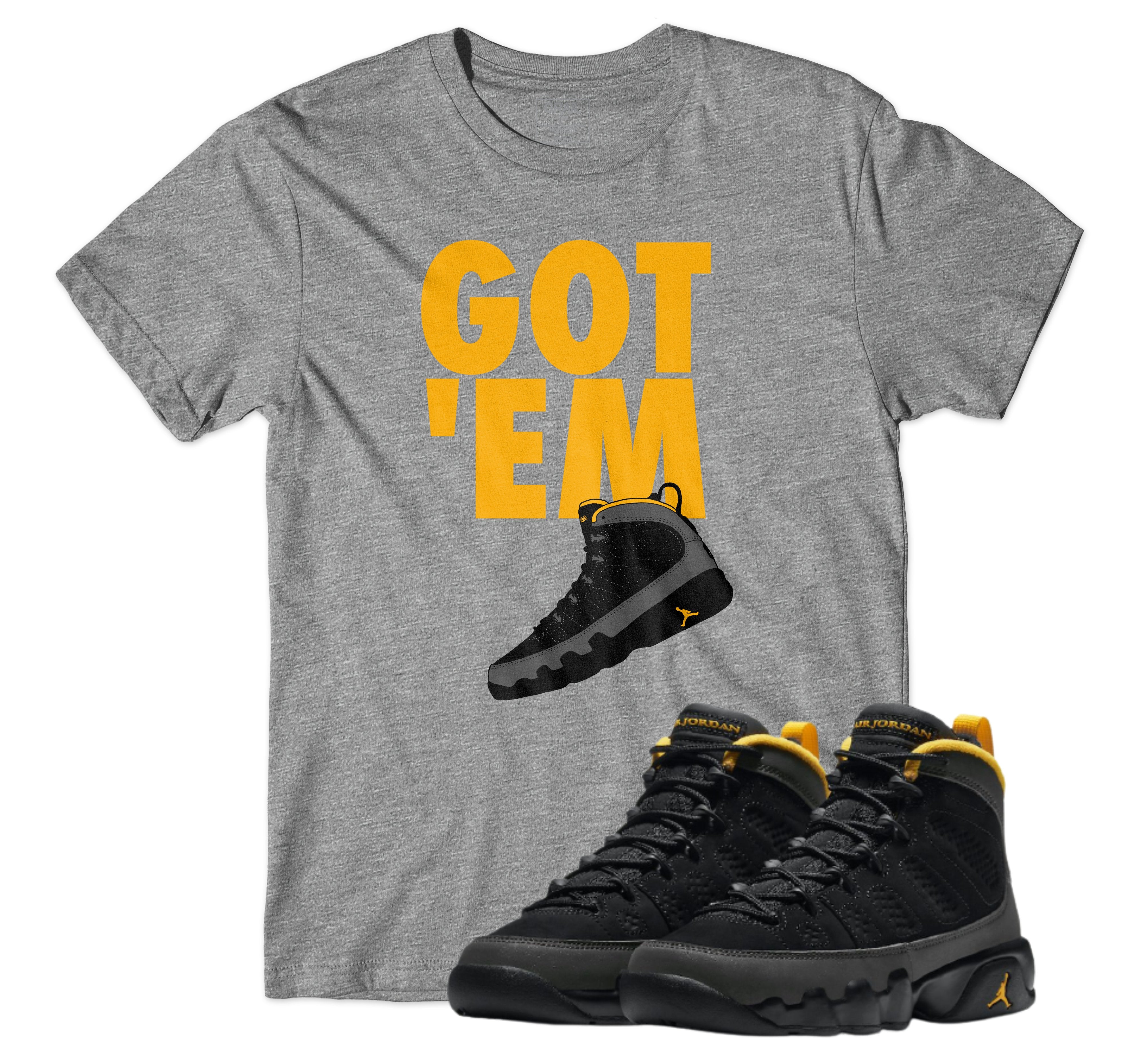 Air Jordan 9 University Gold I Got Em Tee | Air Jordan 9 | Sneaker Match | Jordan Matching Outfits
