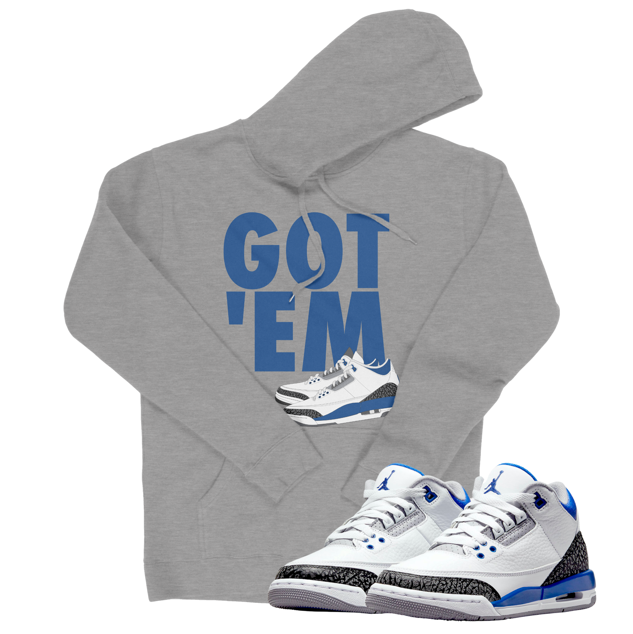 Air Jordan 3 Racer Blue I Got Em Hoodie | Air Jordan 3 | Sneaker Match | Jordan Matching Outfits