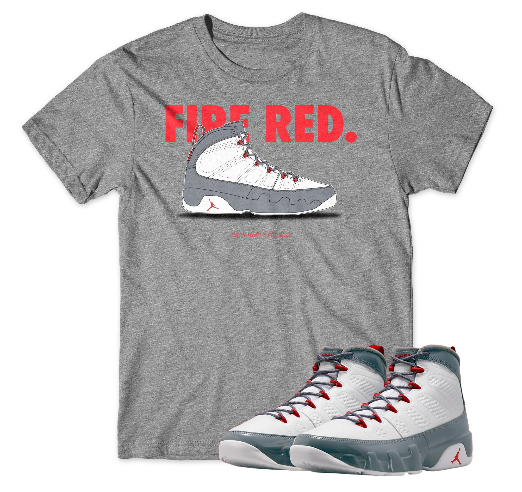 Air Jordan 9 Fire Red I Nickname T-Shirt | Air Jordan 9 Fire Red | Sneaker Match | Jordan Matching Outfits